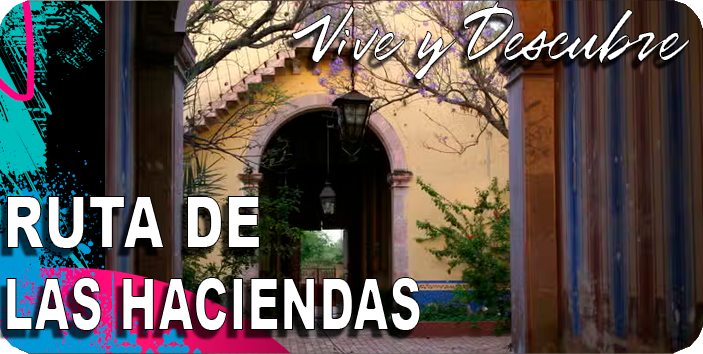 Ruta de las haciendas