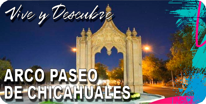 Arco Paseo de Chicahuales